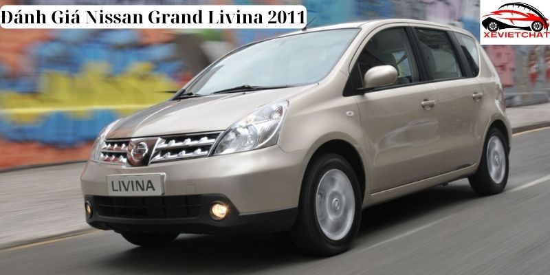 Đánh Giá Nissan Grand Livina 2011