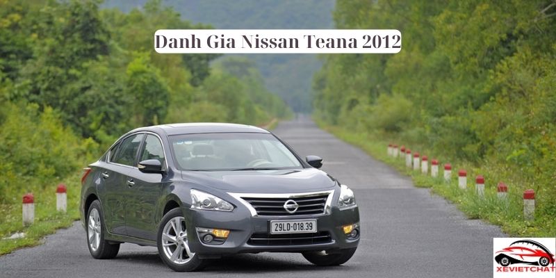 Danh Gia Nissan Teana 2012