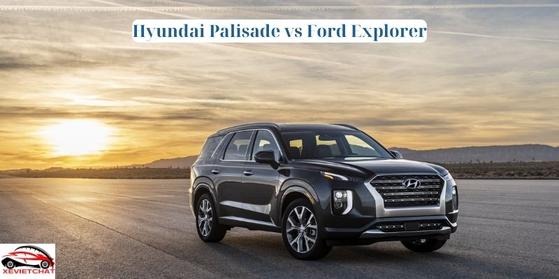 Hyundai Palisade vs Ford Explorer 