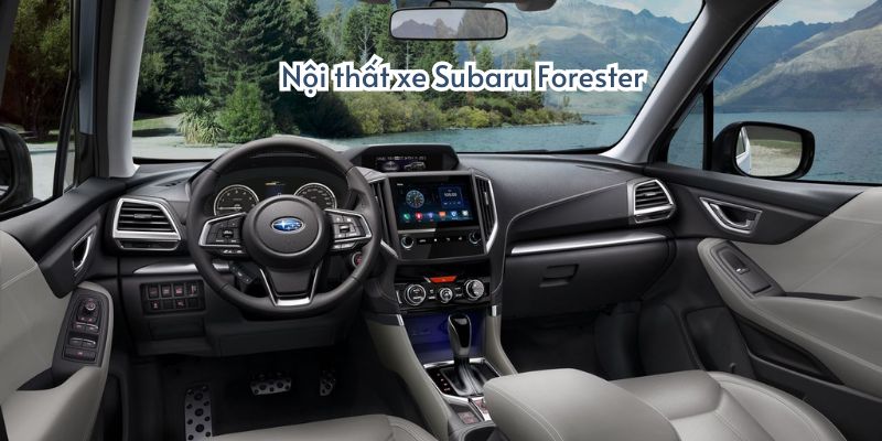 Nội thất xe Subaru Forester